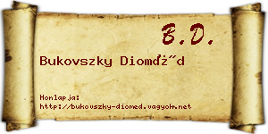 Bukovszky Dioméd névjegykártya